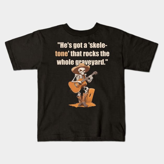 He's got a 'skele-tone' that rocks the whole graveyard Kids T-Shirt by Double You Store